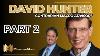 David Hunter Part 2 Consumer The Bust Trigger Rotation Dxy Bonds Gold Silver Copper Oil